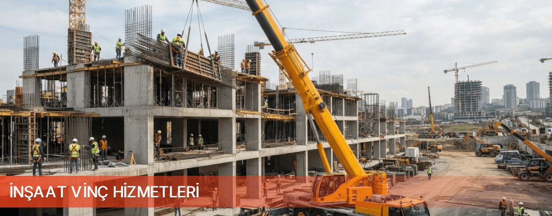 Çanakkale İli İnşaat Vinç Hizmetleri